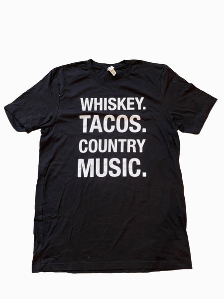 Whiskey. Tacos. Country Music Shirt